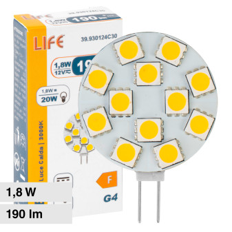Life Lampadina LED G4 1.8W 12V Bulb Disc SMD - mod. 39.930124C30 / 39.930124F65