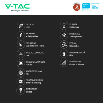 VT-246 Lampadina LED E27 4,5W Bulb G45 MiniGlobo V-Tac Pro