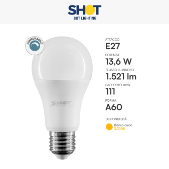 Lampadina LED E27 13,6W Bulb A60 Dimmerabile Bot Lighting Shot
