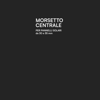 Morsetto Centrale per Installazione Pannelli Fotovoltaici