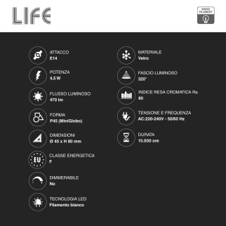 Life Lampadina LED E14 4,5W MiniGlobo P45 Filament Bianco