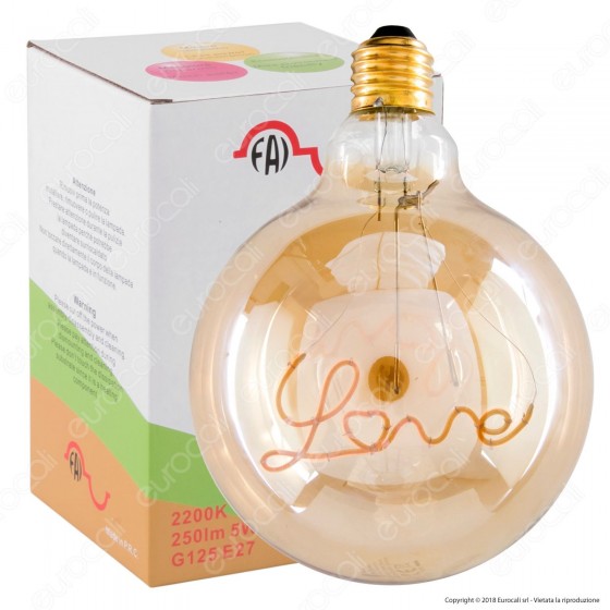 FAI Lampadina E27 Filamento LED Scritta Love Cuore 5W Globo G125 FAI Lampadina E27 Filamento LED Scritta Love Cuore 5W Globo G125