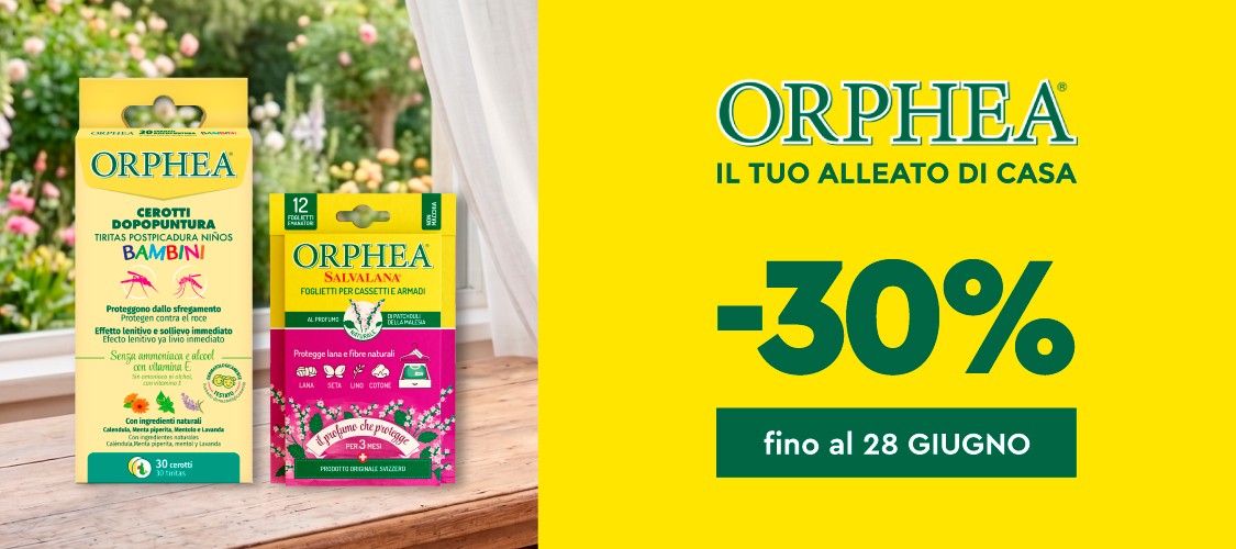 Scopri tutti i prodotti Orphea con Sconto 30%!